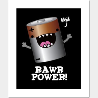 Rawr Power Cute Battery Pun Posters and Art